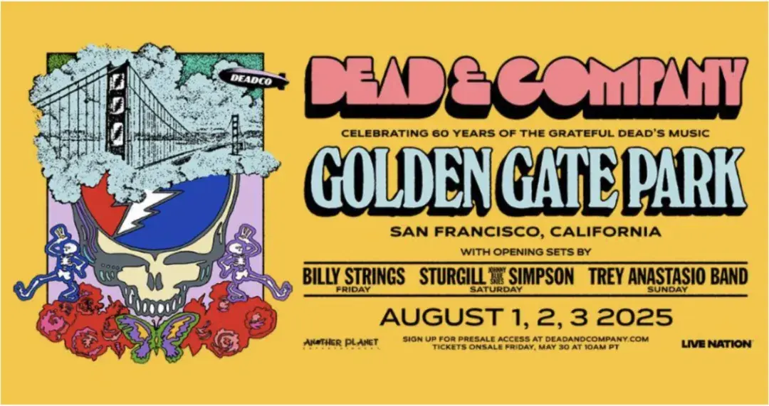 Advertisement for the Dead and Company show at Golden Gate Park, 2025.